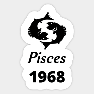 Black Zodiac Birthday Pisces 1968 Sticker